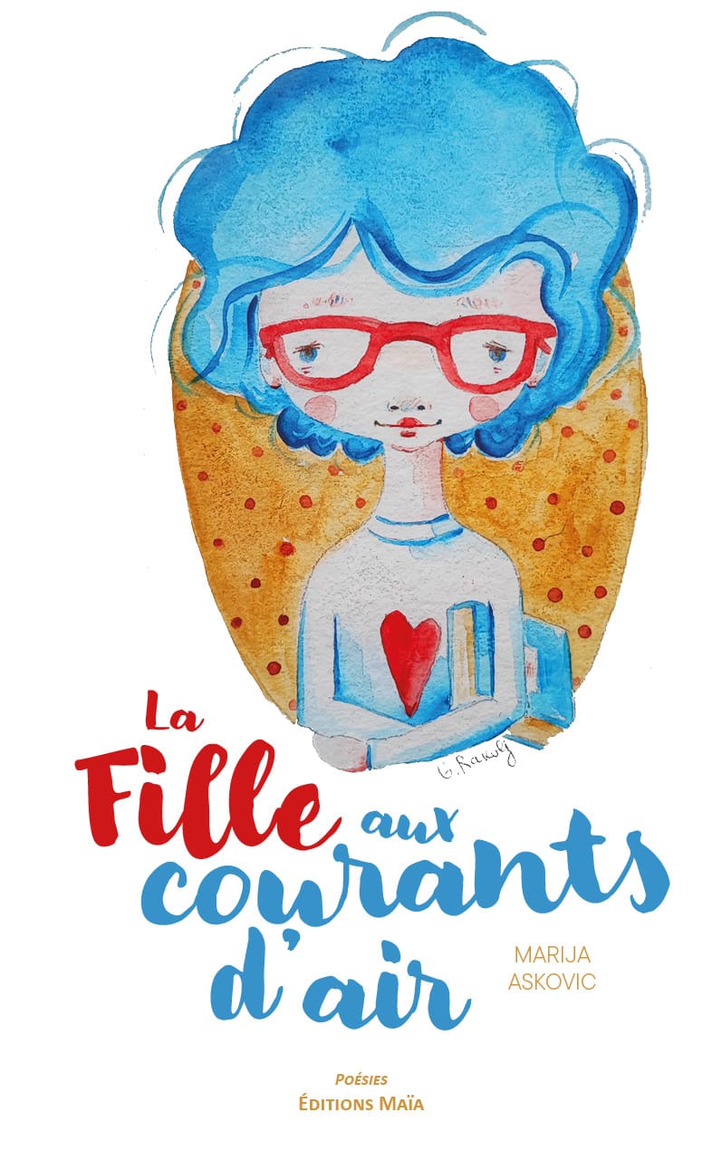 Marija Askovic, La fille aux courants d’air