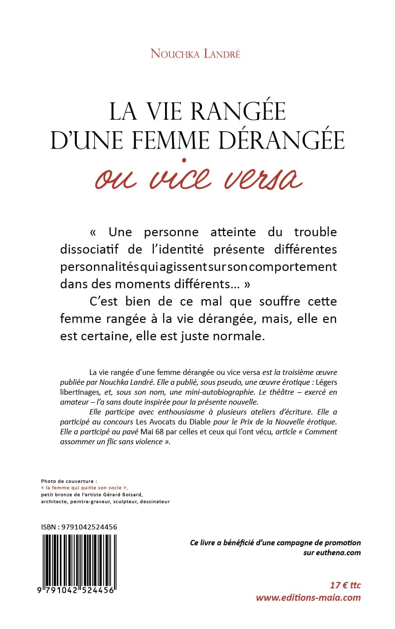 Nouchka Landré, La vie rangée d’une femme dérangée ou vice versa