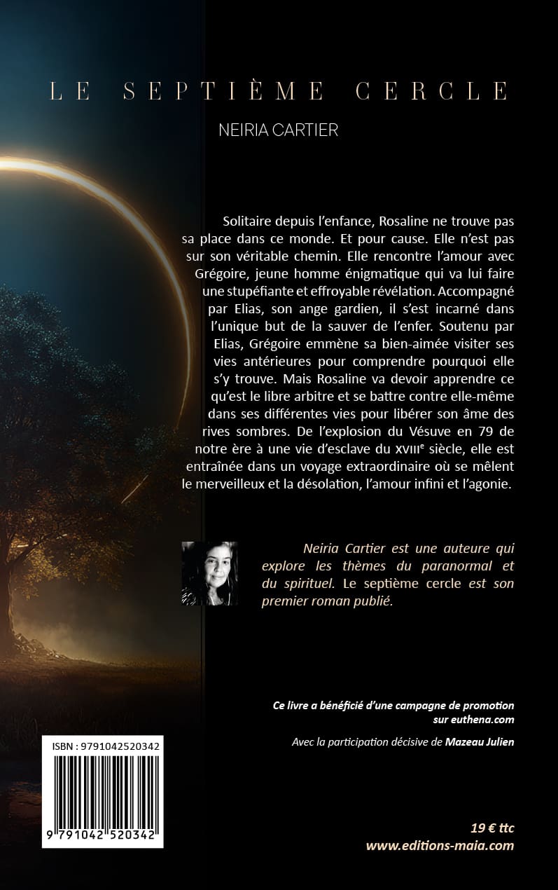 Neiria Cartier, Le septième cercle
