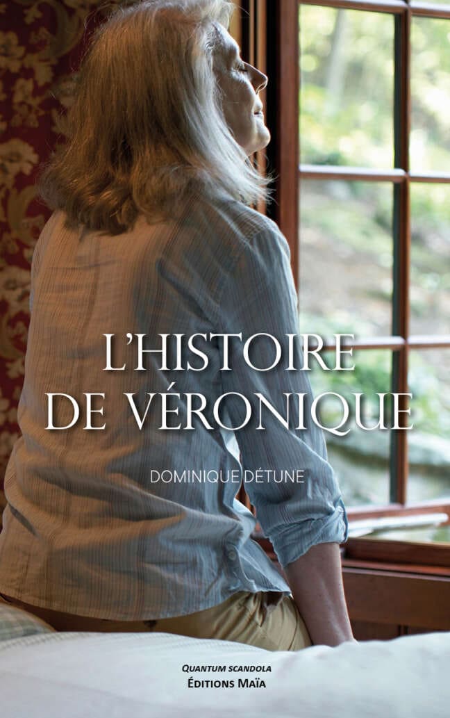 Dominique Détune, L’histoire de Véronique