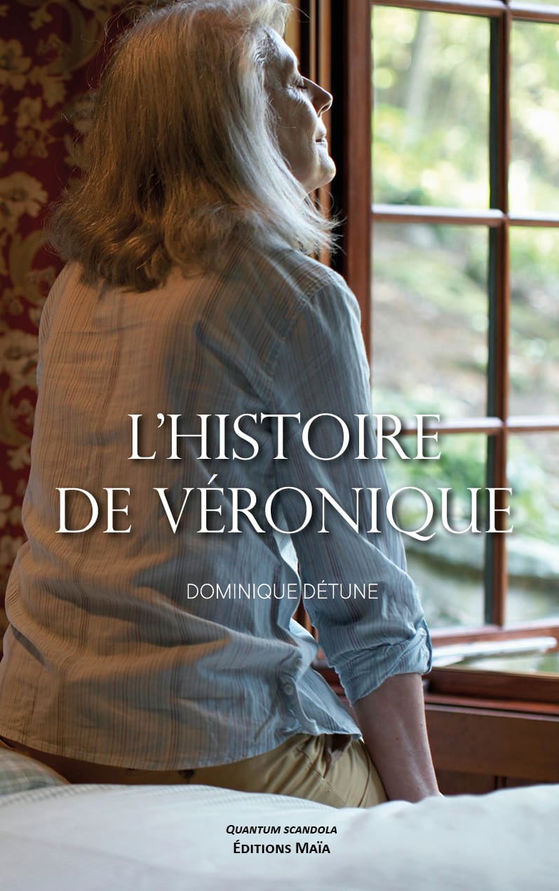 Dominique Détune, L’histoire de Véronique