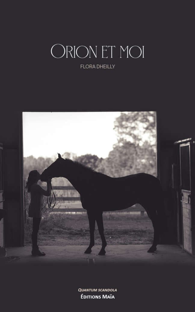 Flora Dheilly, Orion et moi