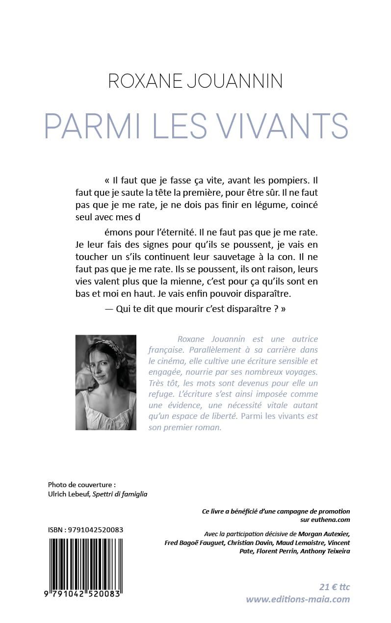 Roxane Jouannin, Parmi les vivants