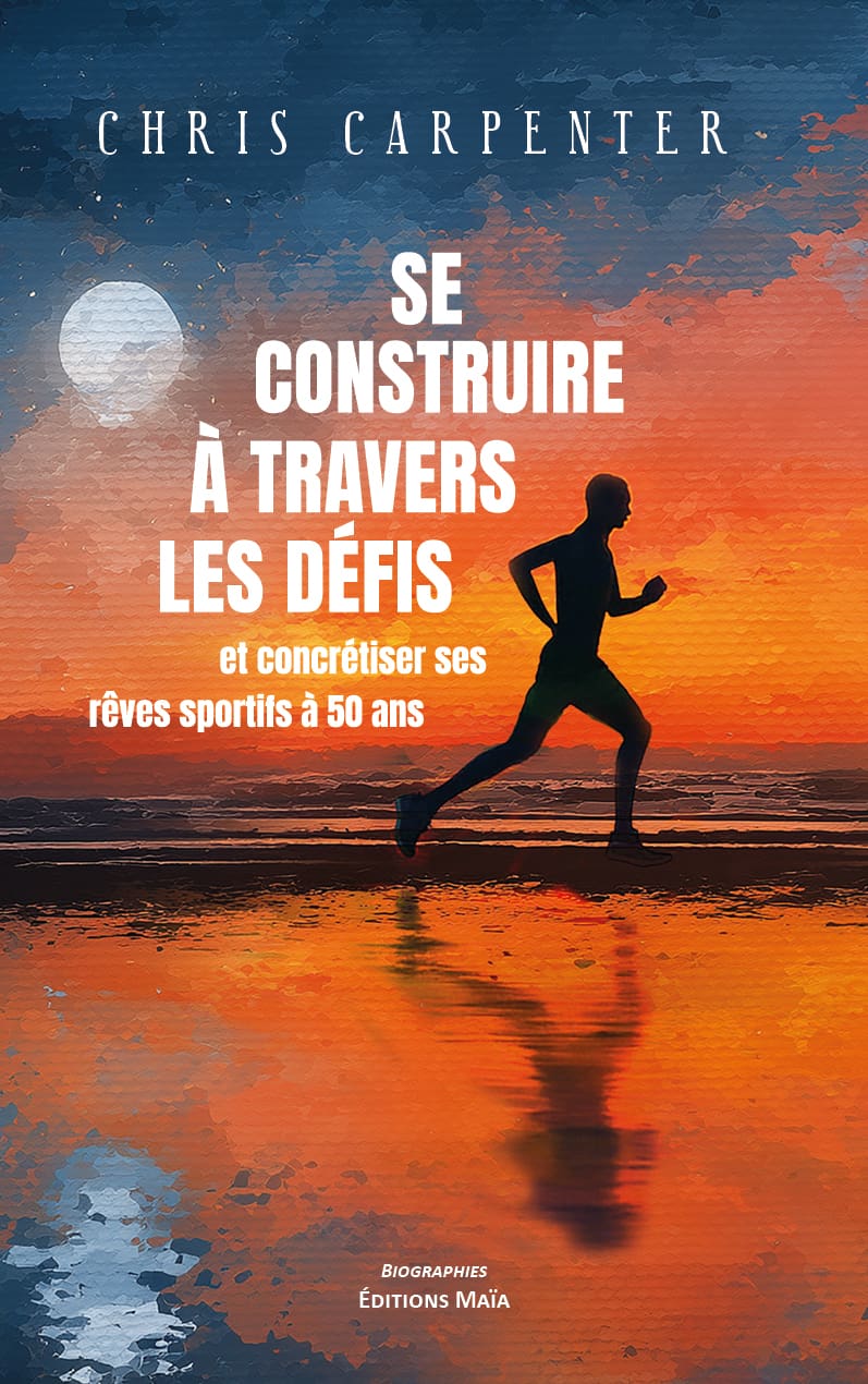 Chris Carpenter, Se construire à travers ses défis et concrétiser ses rêves sportifs à 50 ans
