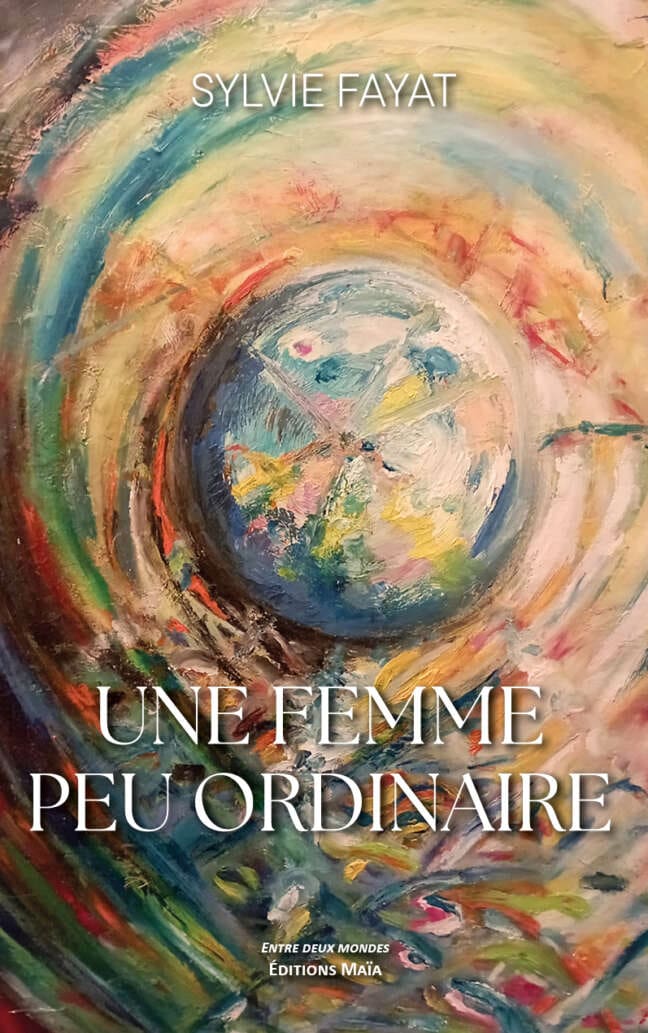 Sylvie Fayat, Une femme peu ordinaire