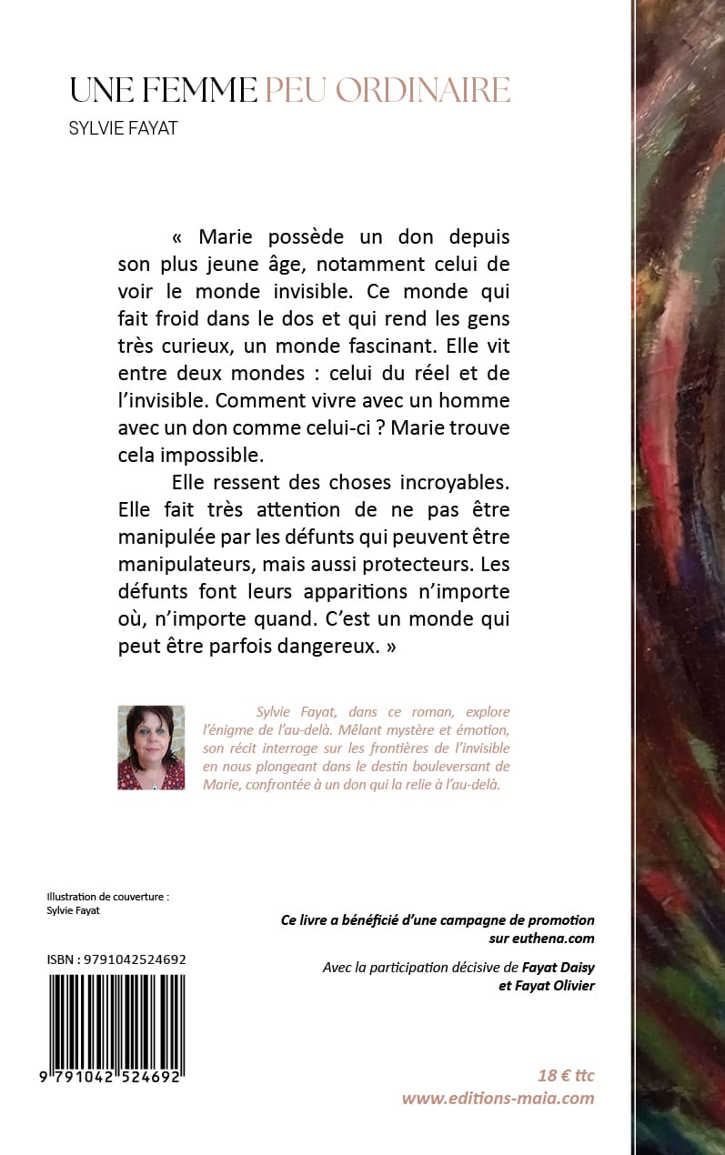 Sylvie Fayat, Une femme peu ordinaire