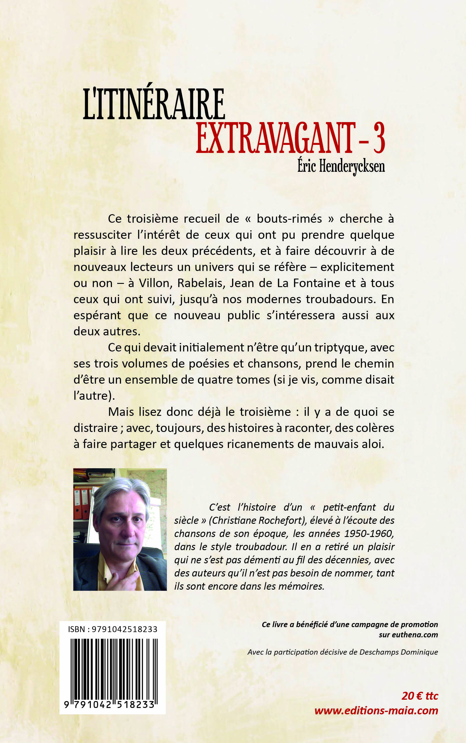 Éric Henderycksen, L’itinéraire extravagant, Tome 3, En fin de conte, on en rit