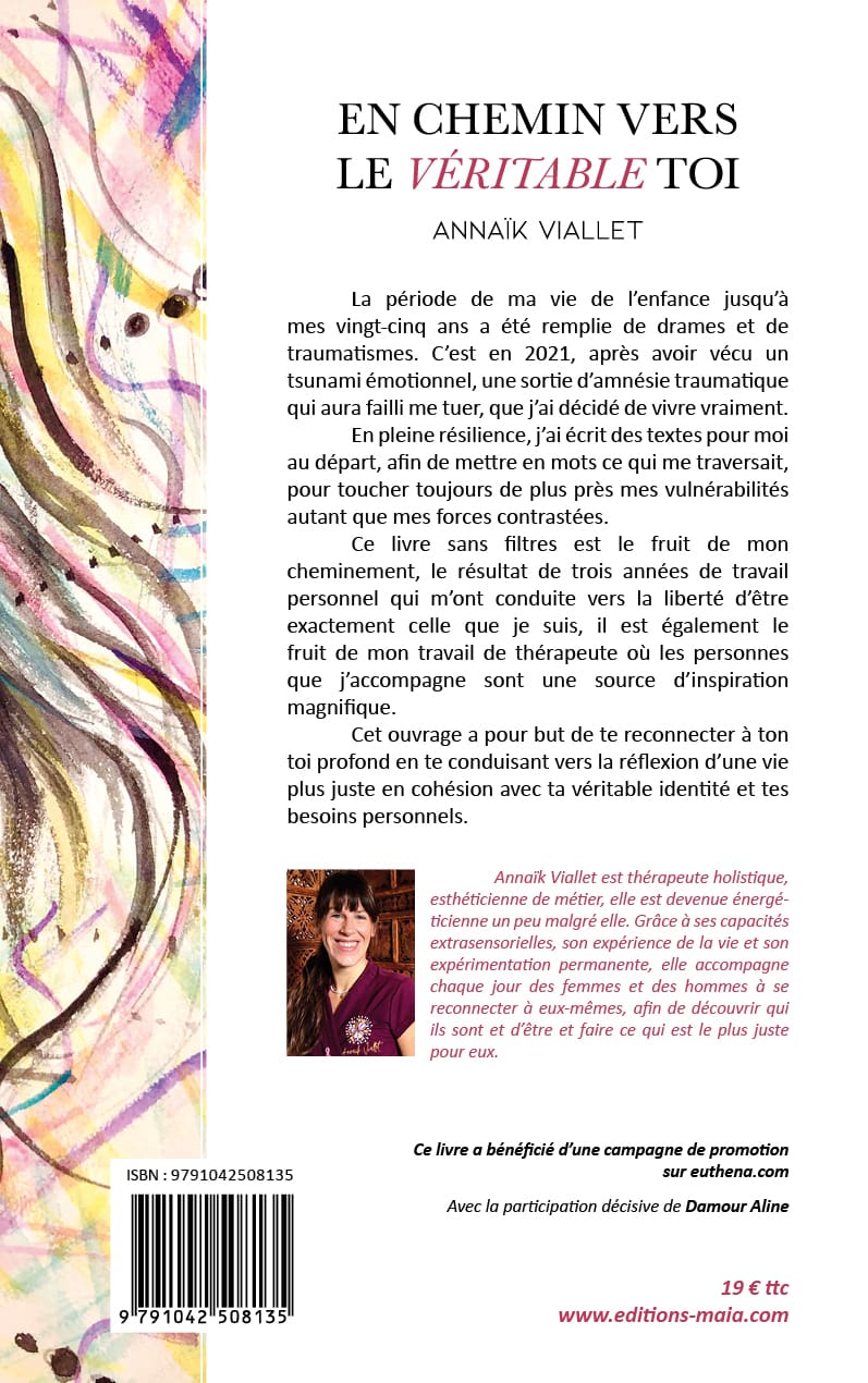 Annaïk Viallet, En chemin vers le véritable toi