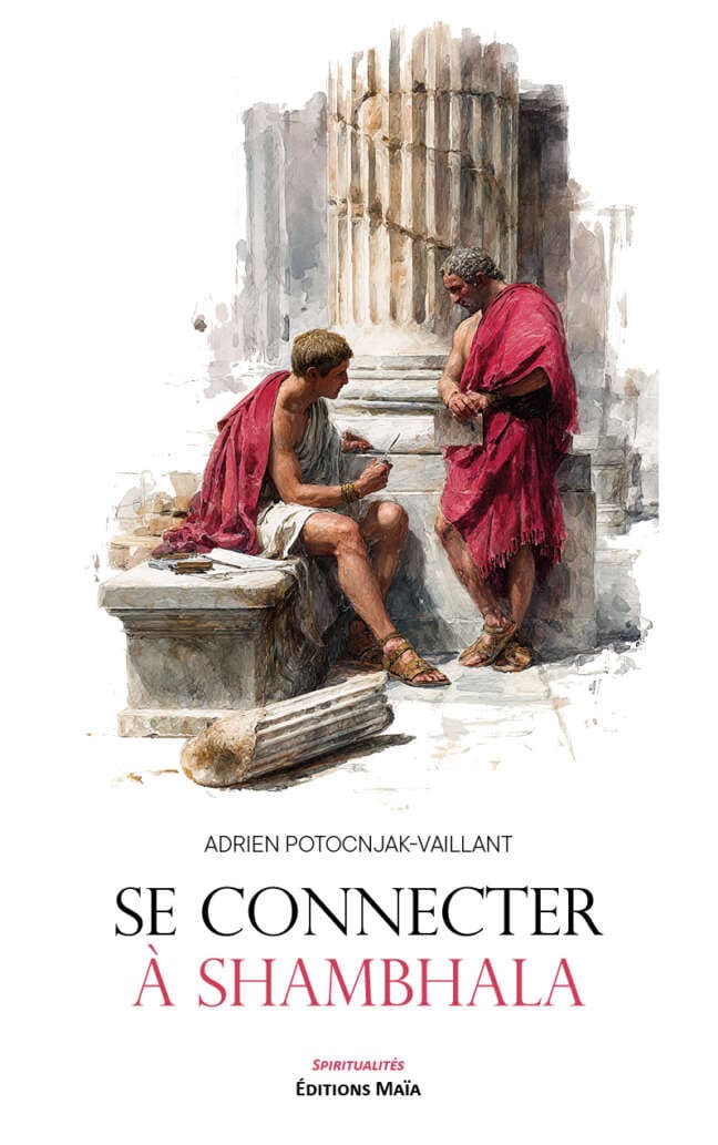 Adrien Potocnjak Vaillant, Se connecter à shambhala