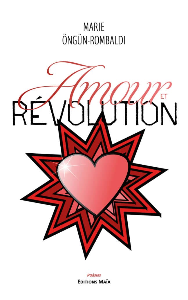 Marie Öngün-Rombaldi, Amour et Révolution
