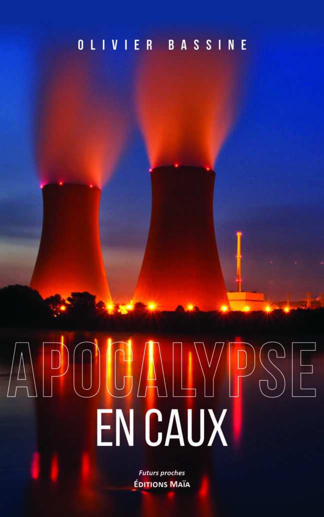 Olivier Bassine, Apocalypse en Caux