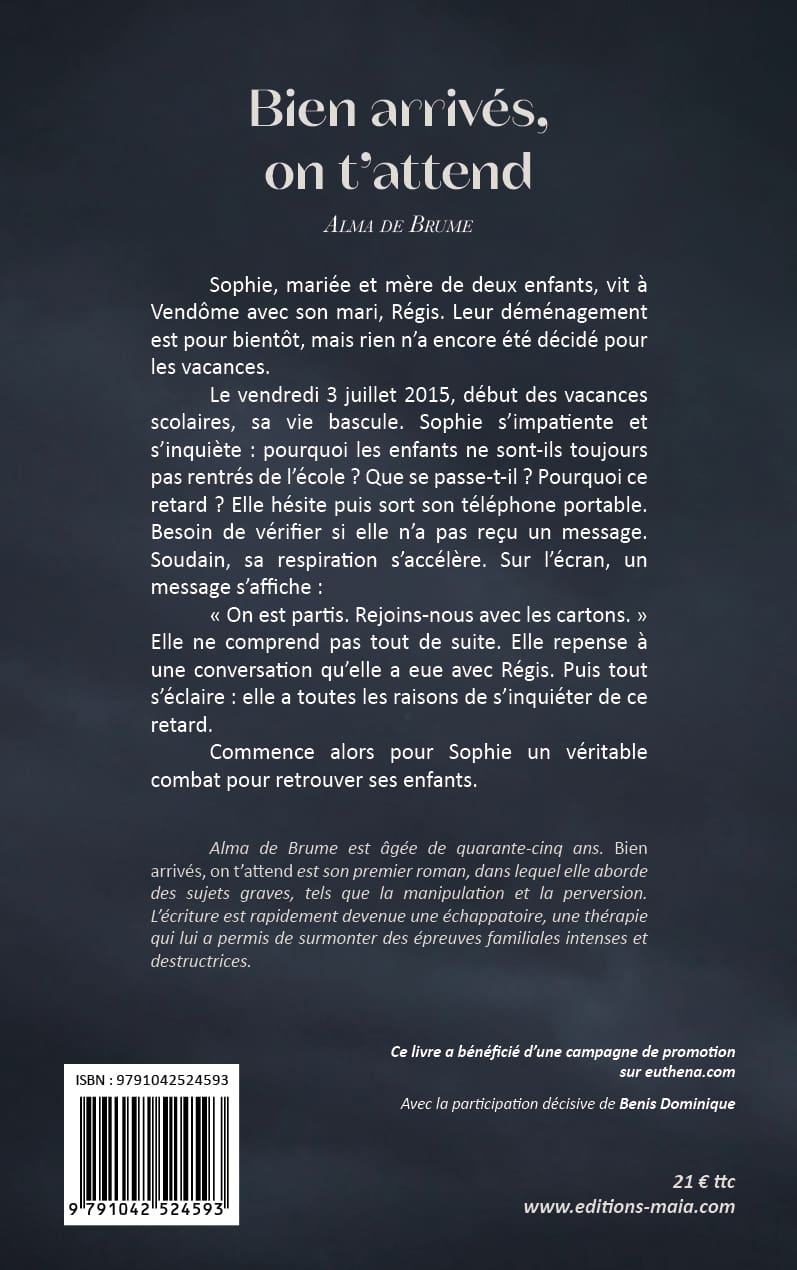 Alma de Brume, Bien arrivés, on t’attend