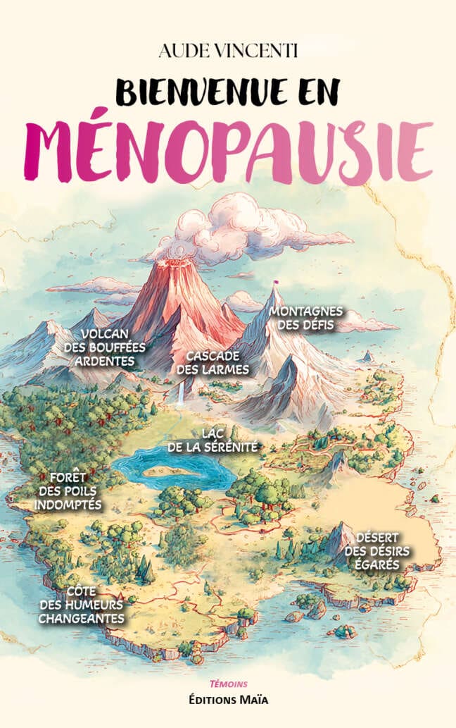 Aude Vincenti, Bienvenue en Ménopausie