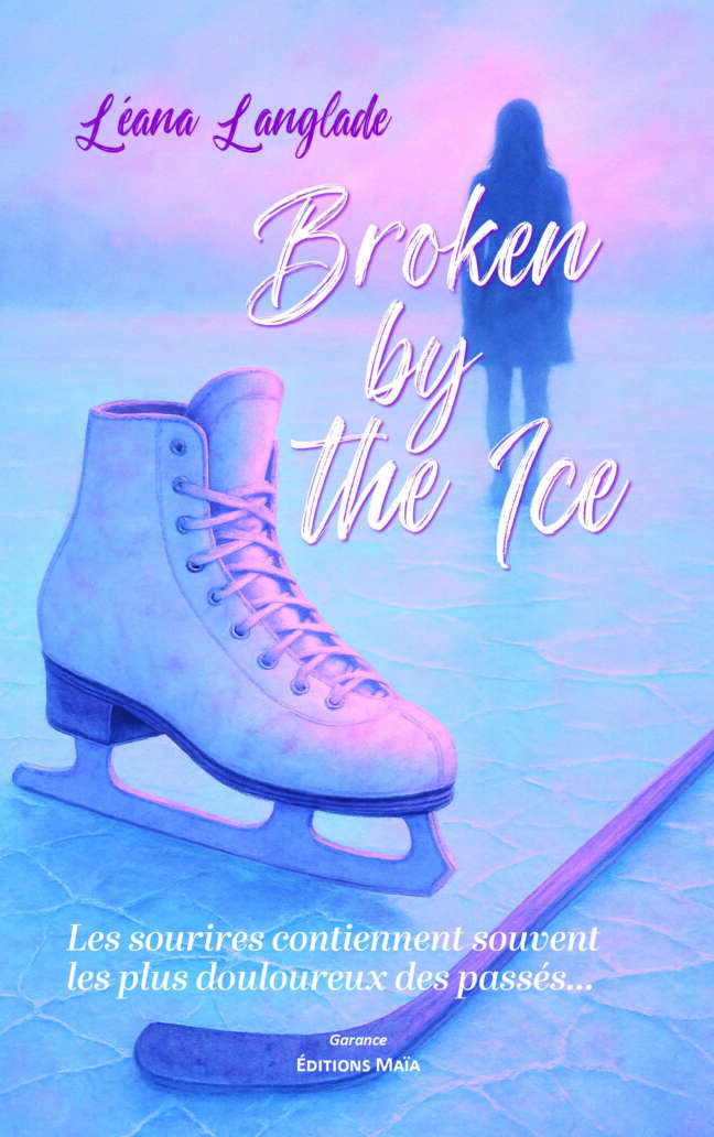 Léana Langlade, Broken by the Ice