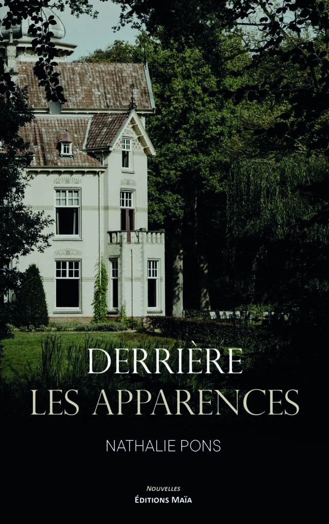 Nathalie Pons, Derrière les apparences
