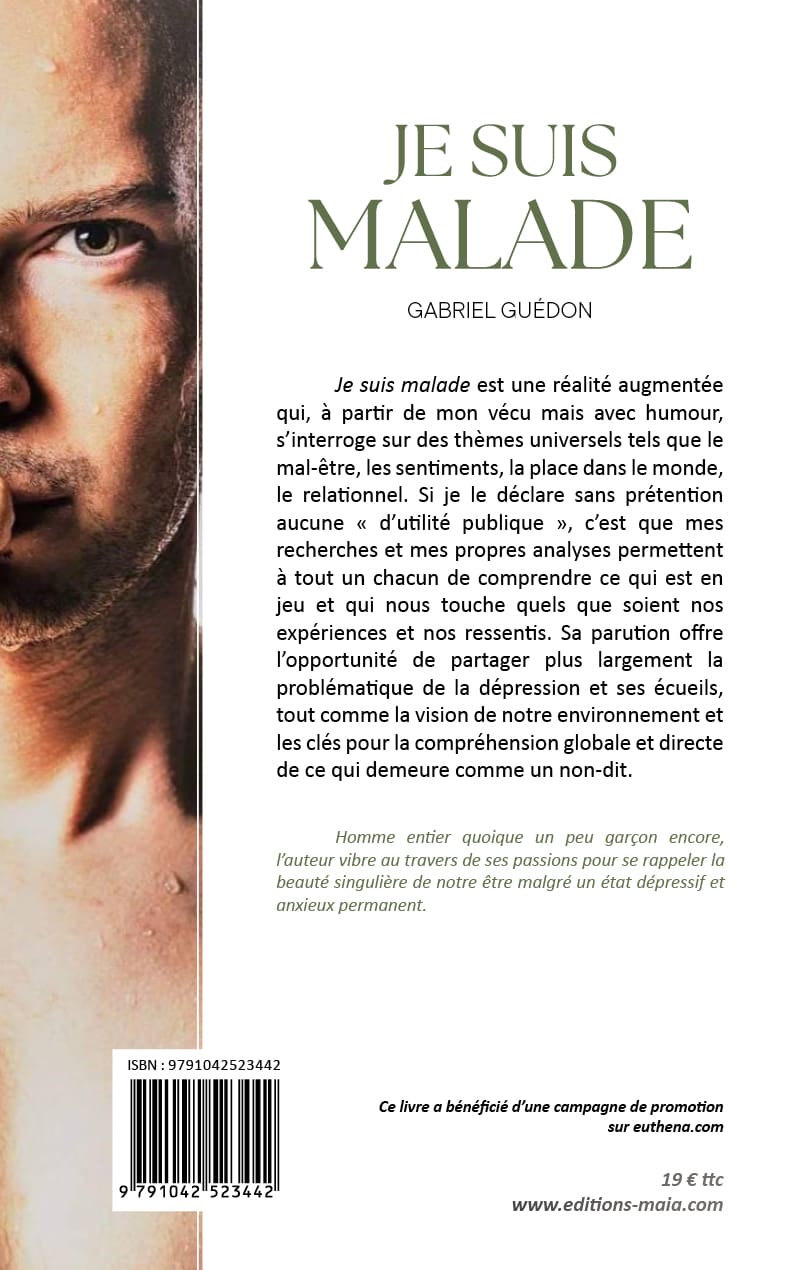 Gabriel Guédon, Je suis malade