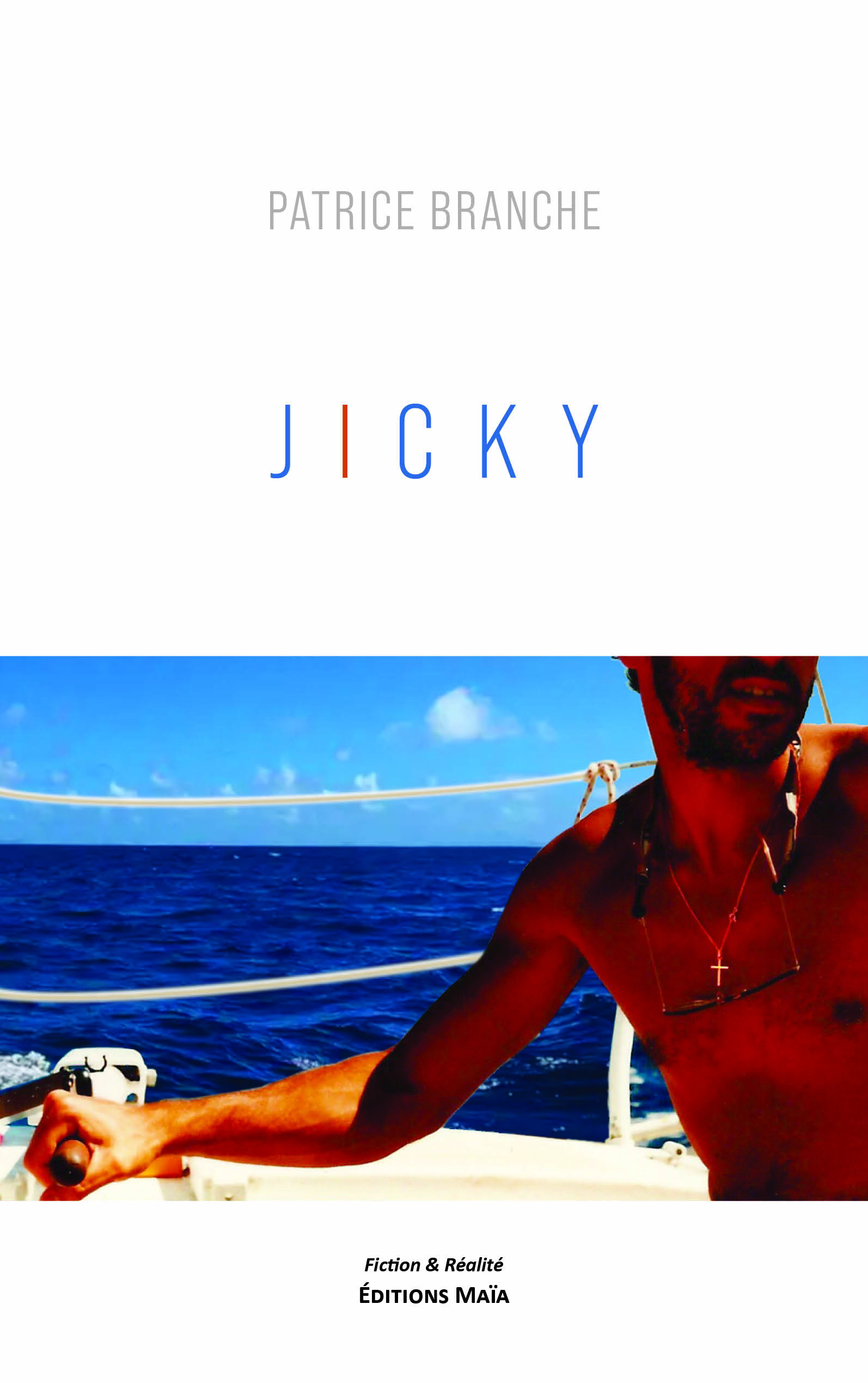 Patrice Branche, Jicky