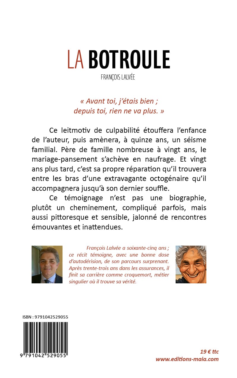 François Lalvée, La botroule