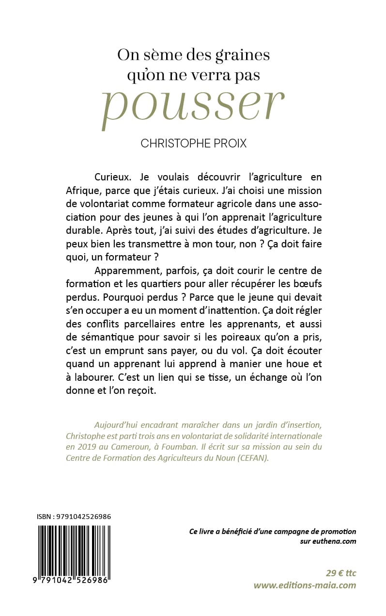Christophe Proix, On sème des graines qu’on ne verra pas pousser