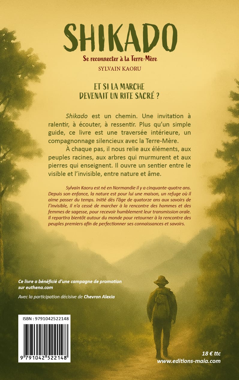 Sylvain Kaoru, Shikado, Se reconnecter à la Terre-Mère