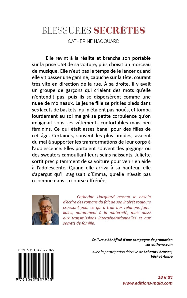 Catherine Hacquard, Blessures secrètes