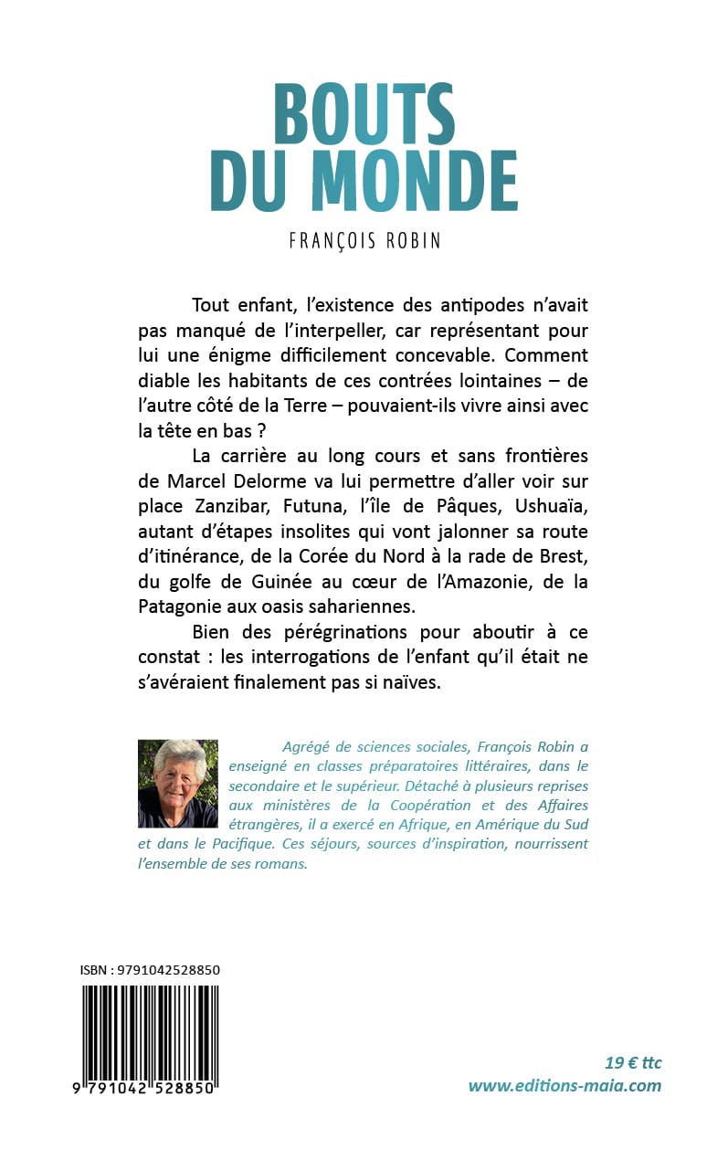 François Robin, Bouts du monde