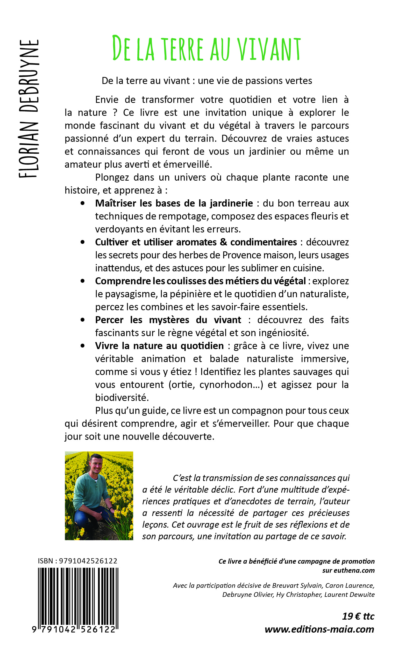 Florian Debruyne, De la terre au vivant