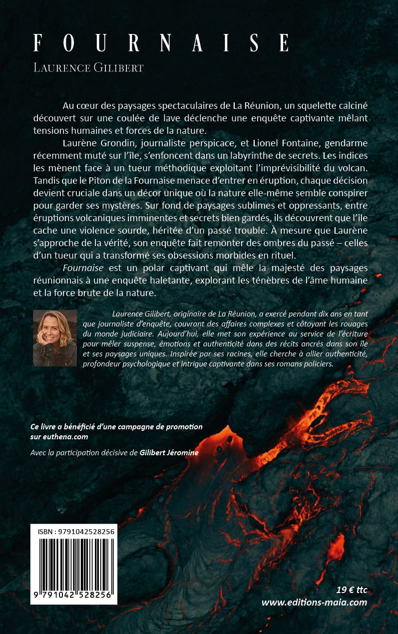 Laurence Gilibert, Fournaise