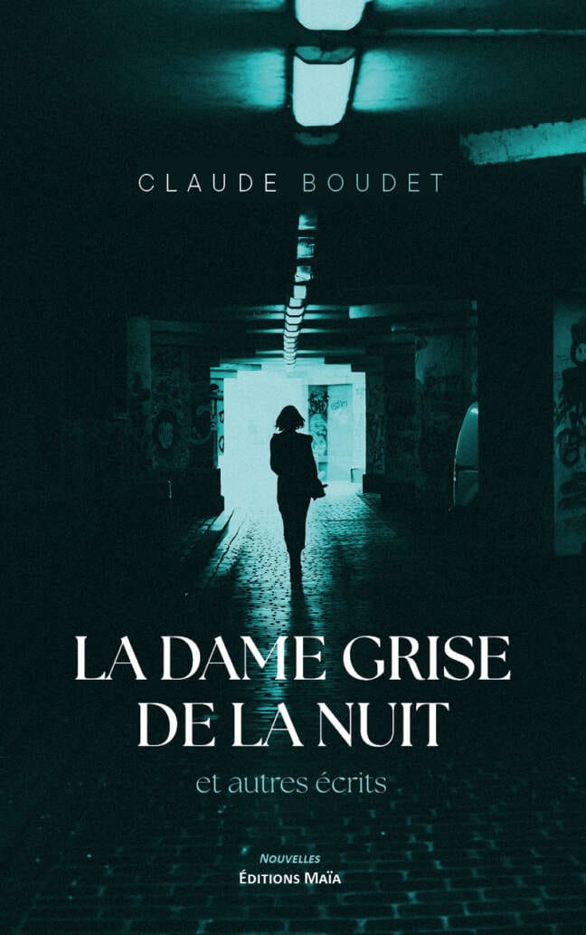 Claude Boudet, La dame grise de la nuit et autres récits
