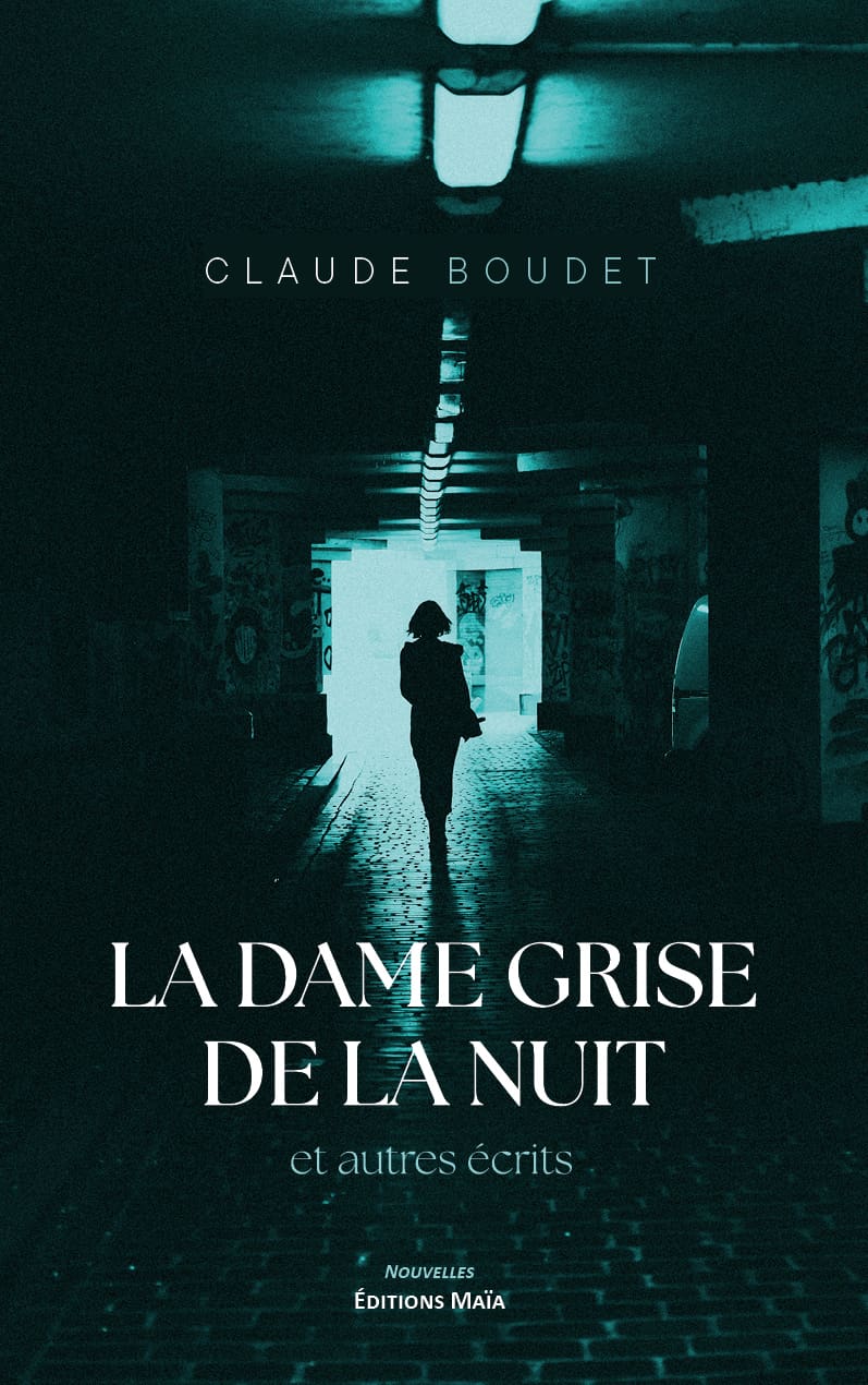 Claude Boudet, La dame grise de la nuit et autres récits