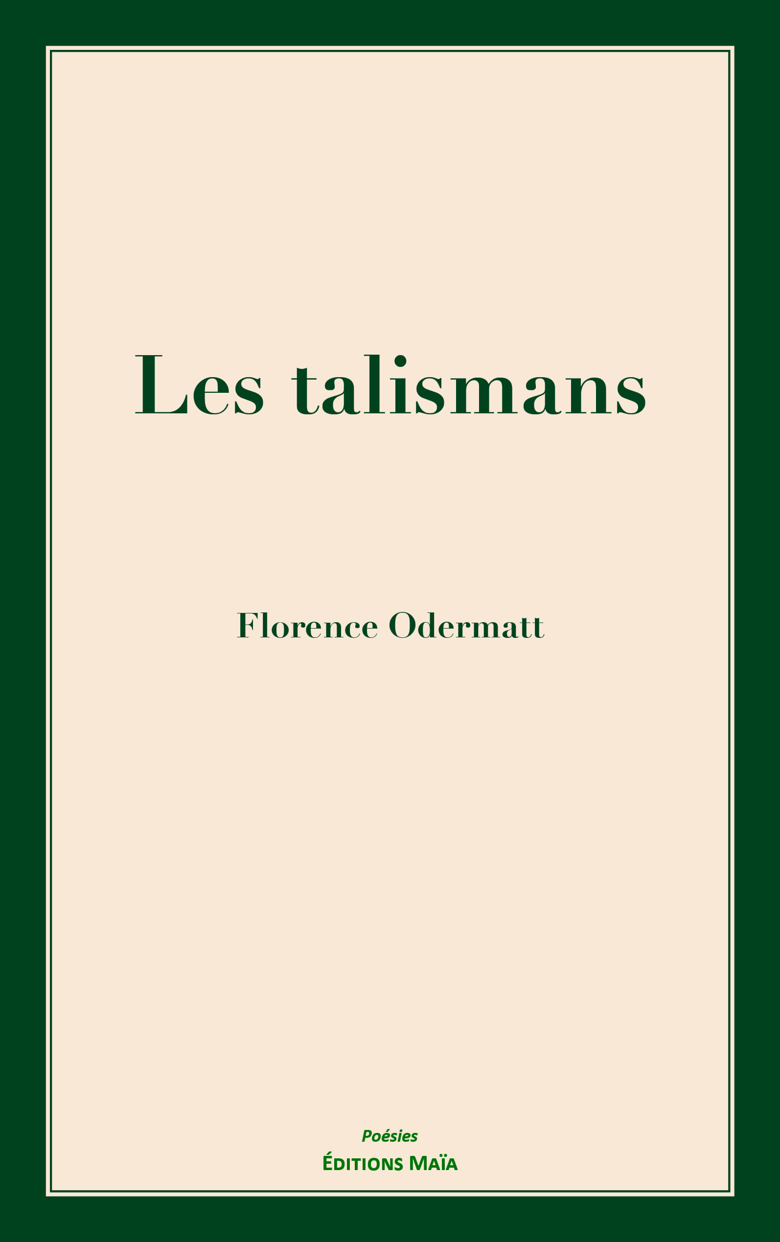 Florence Odermatt, Les talismans