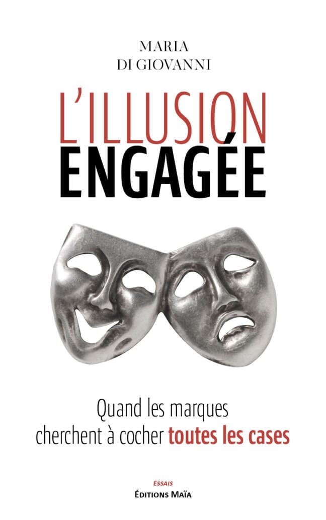 Maria di Giovanni, L’illusion engagée, Quand les marques cherchent à cocher toutes les cases
