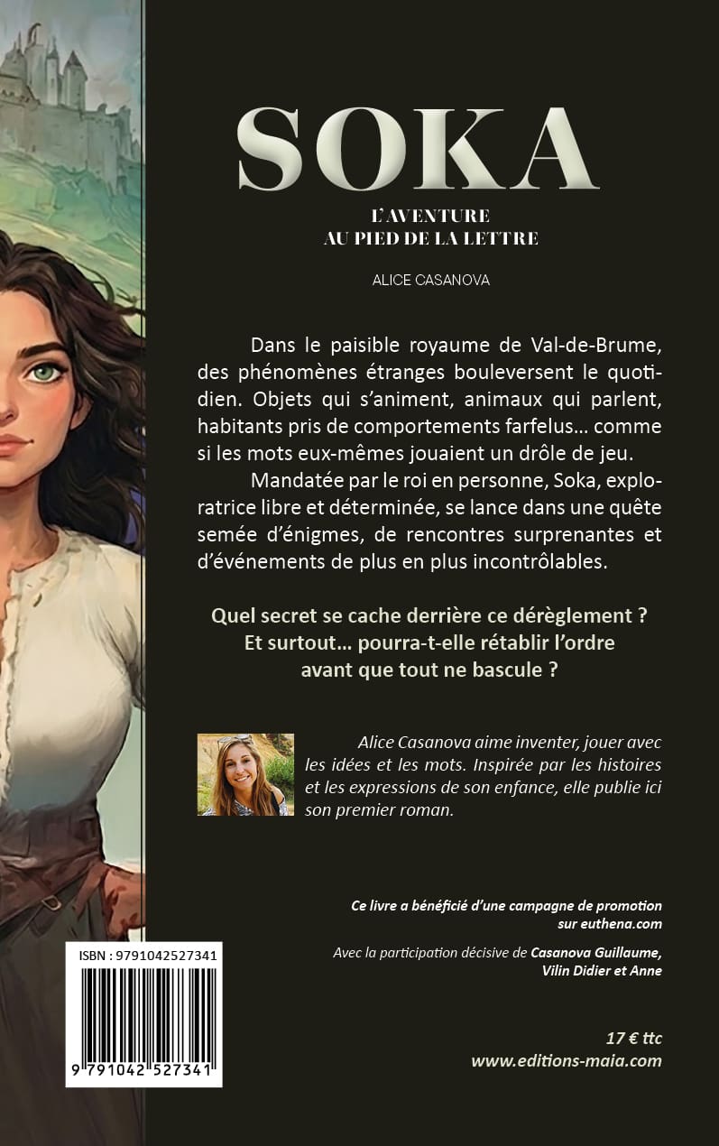 Alice Casanova, Soka, L’aventure au pied de la lettre