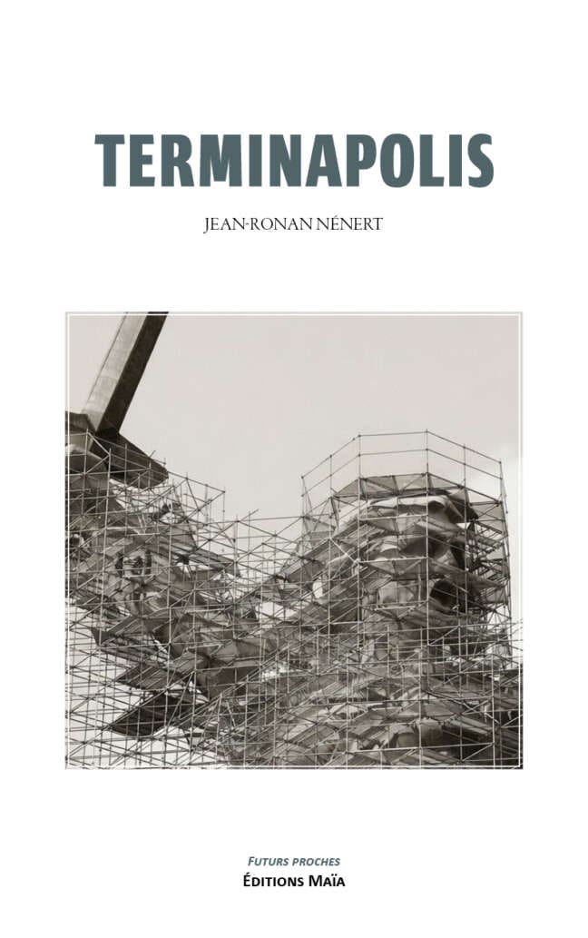 Jean-Ronan Nénert, Terminapolis