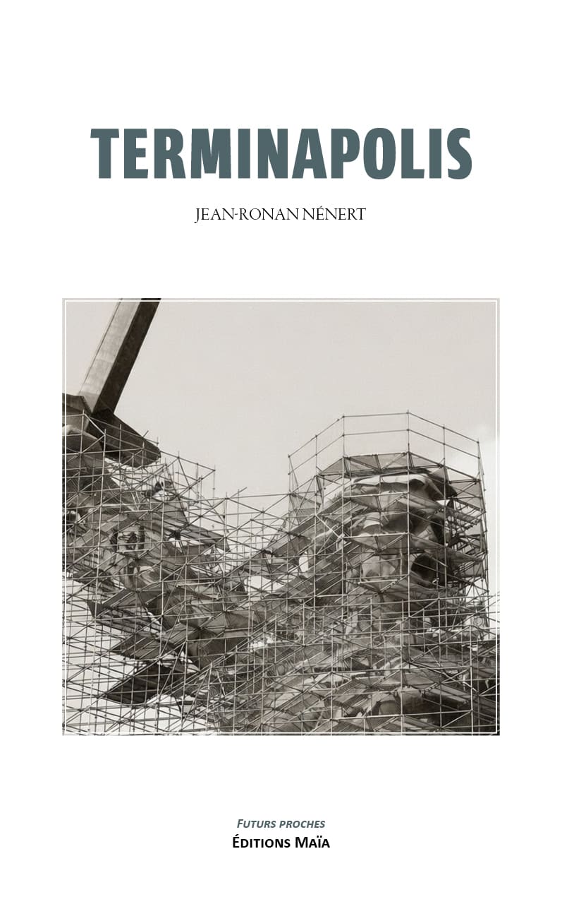 Jean-Ronan Nénert, Terminapolis