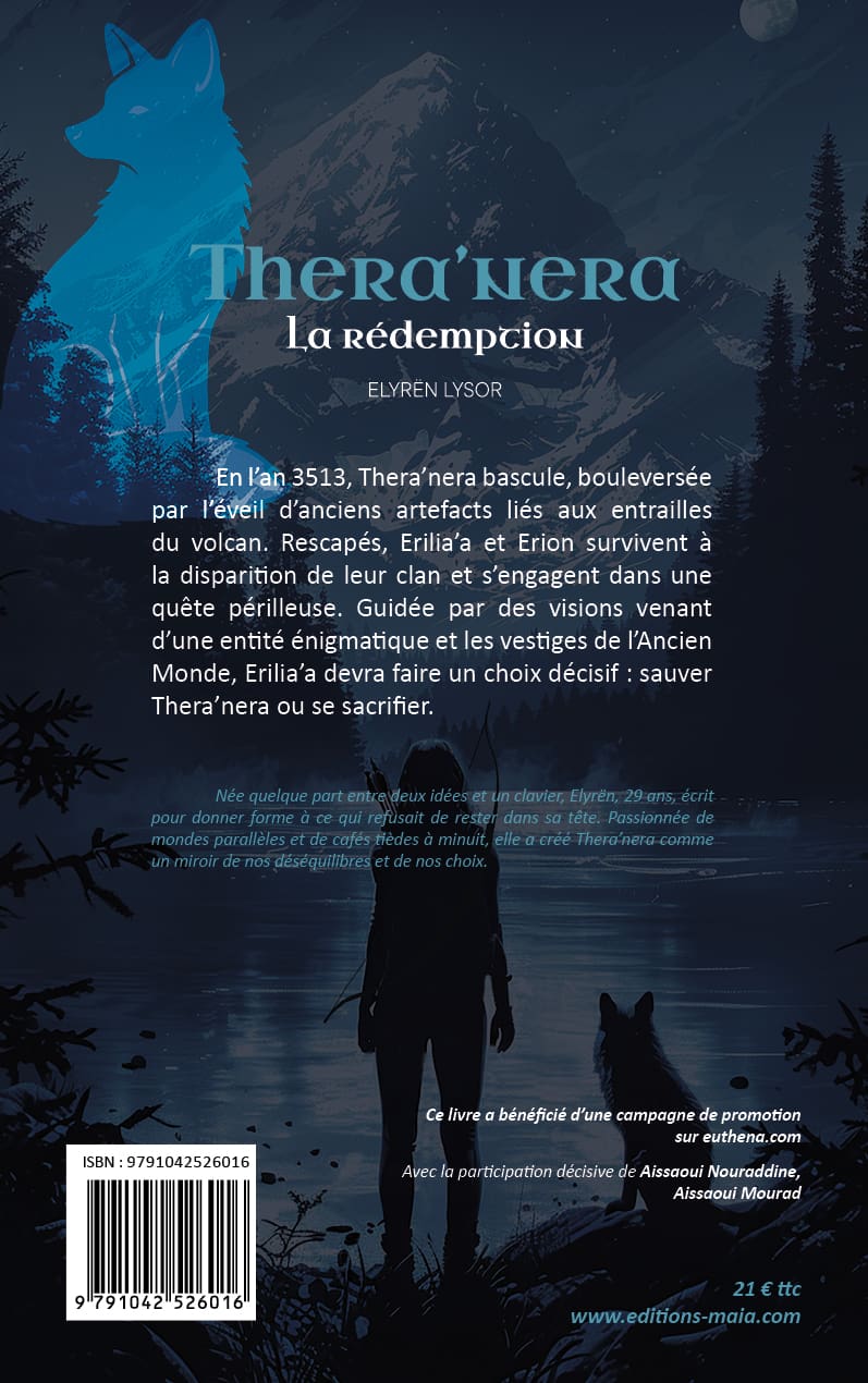 Elyrën Lysor, Thera’nera, La rédemption