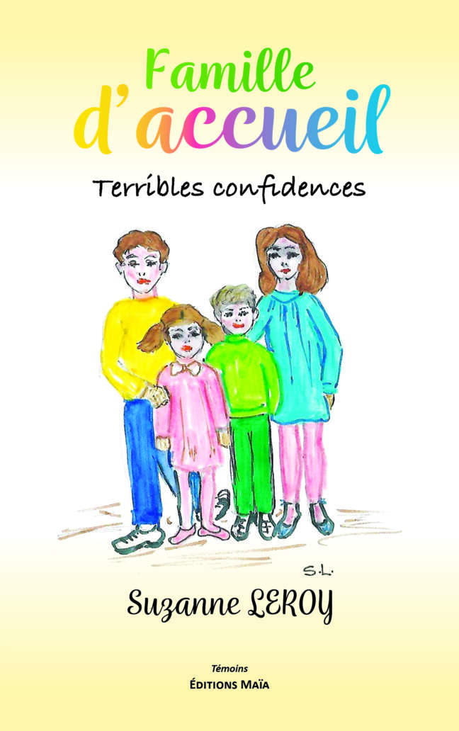 Suzanne Leroy, Famille d’accueil