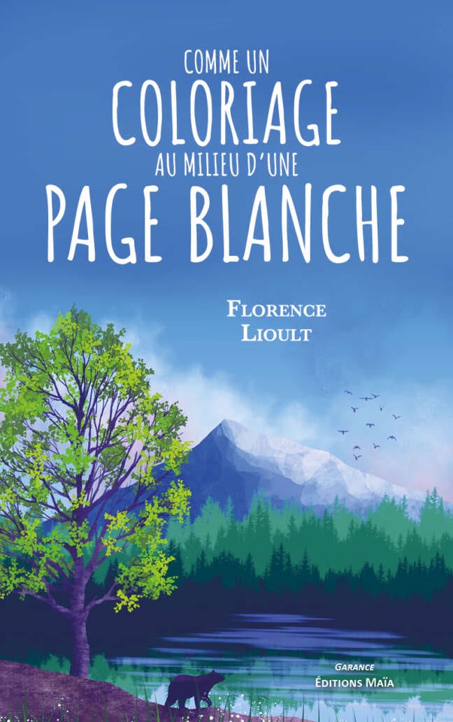 Florence Lioult, Comme un coloriage au milieu d’une page blanche