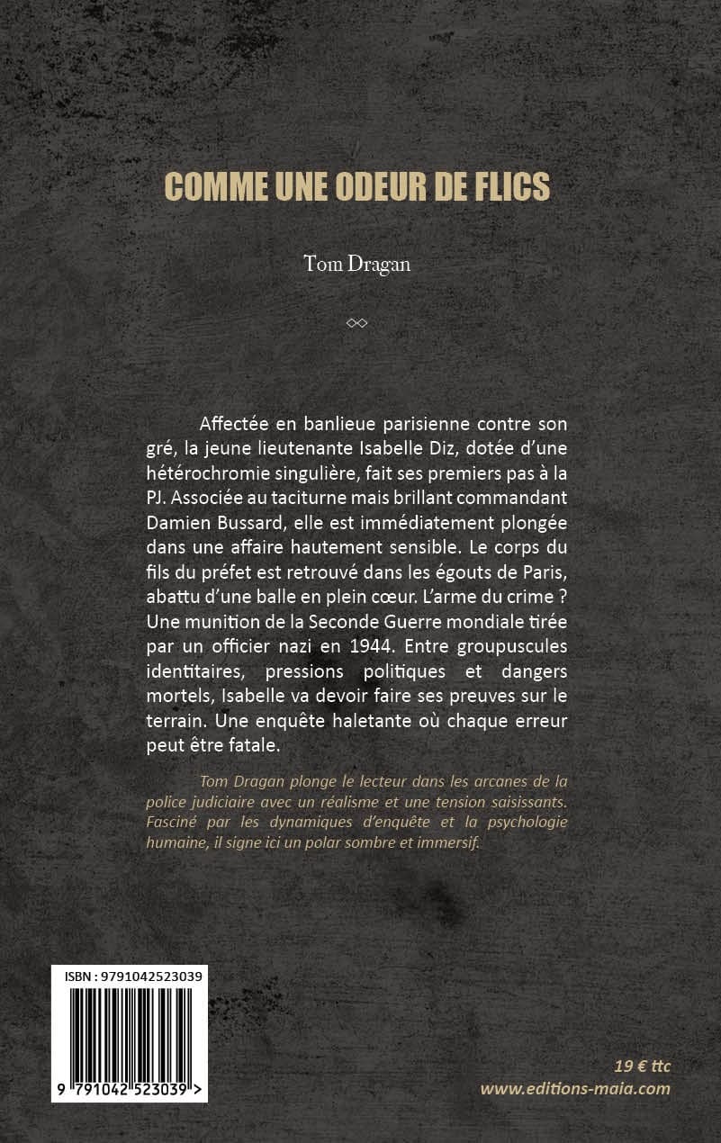 Comme une odeur de flics, Tom Dragan