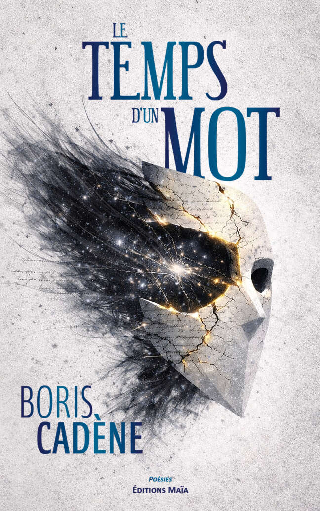 Boris Cadène, Le temps d’un mot