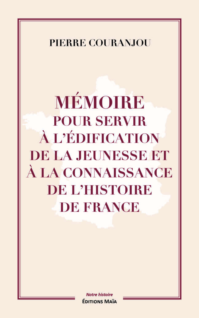 Pierre Couranjou, Mémoire pour servir à l’édification de la jeunesse et à la connaissance de l’histoire de France