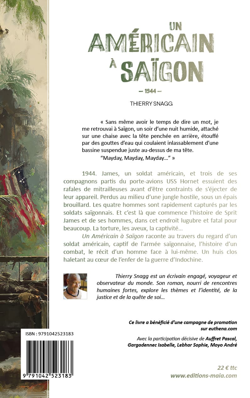 Thierry Snagg, Un Américain à Saïgon