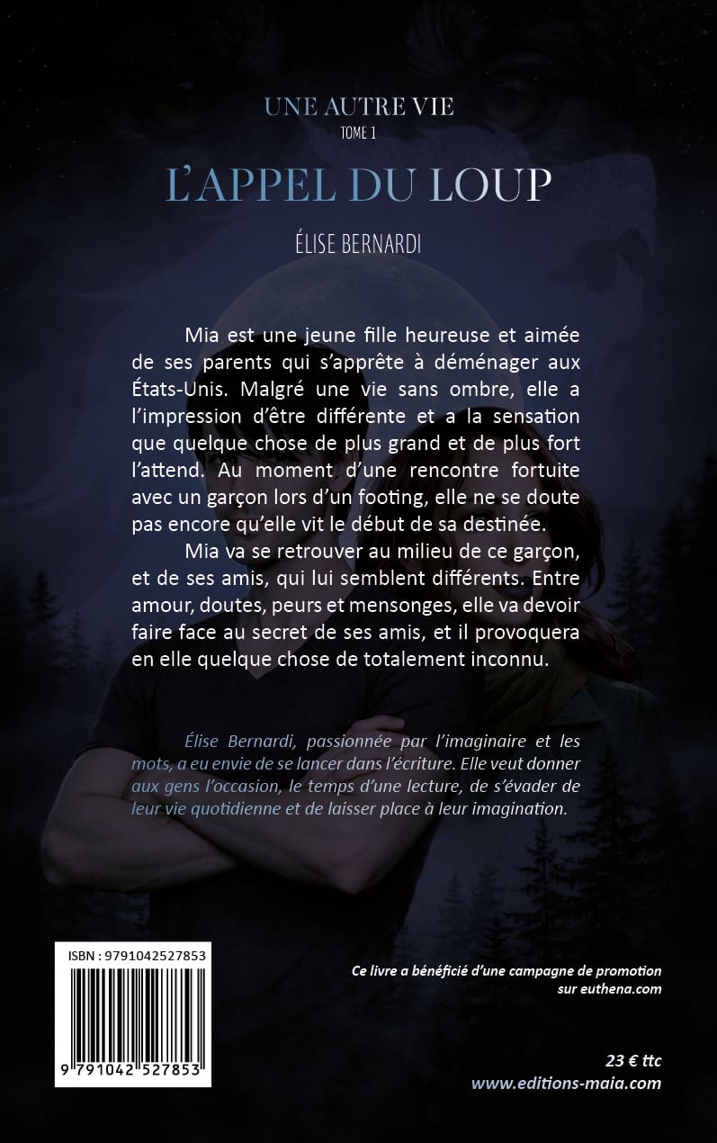 Élise Bernardi, L’appel du loup, Une autre vie, Tome 1