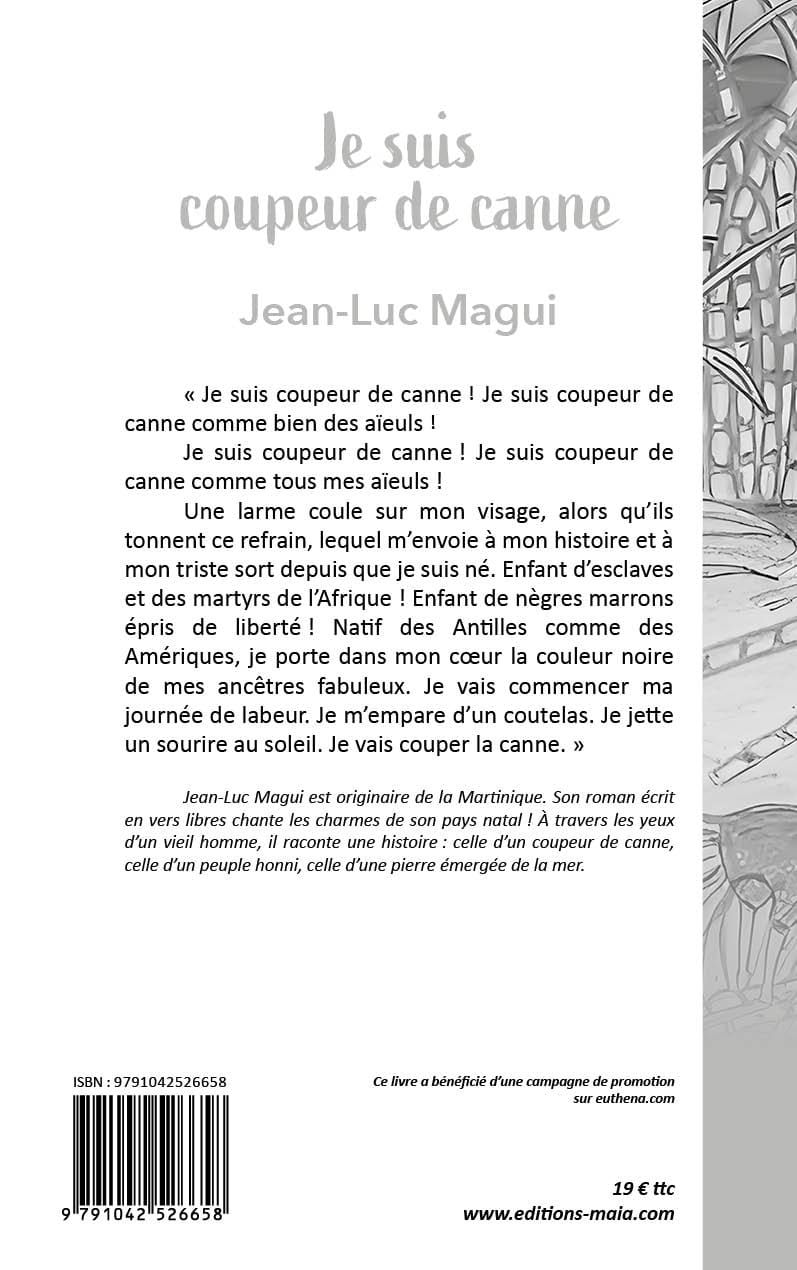 Jean-Luc Magui, Je suis coupeur de canne