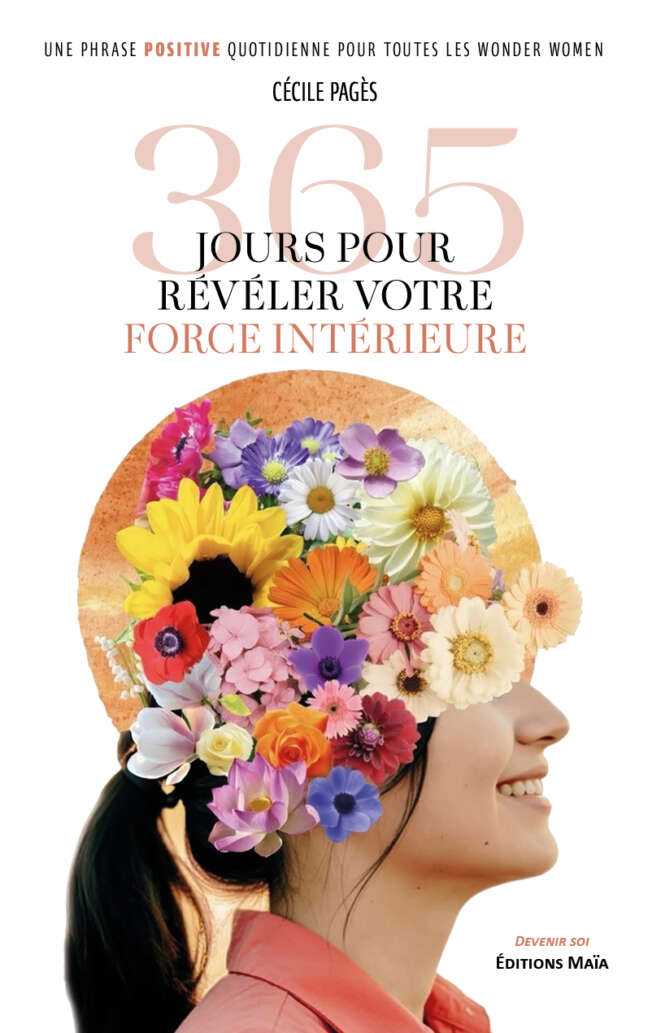 365 jours pour révéler votre force intérieure