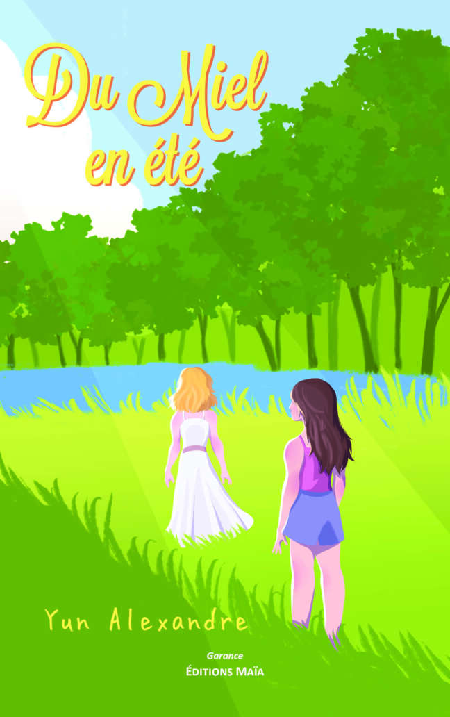 Yun Alexandre, Du Miel en été