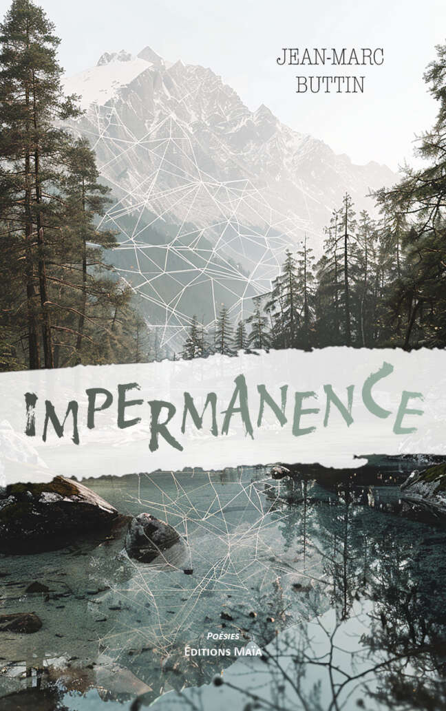 Jean-Marc Buttin, Impermanence