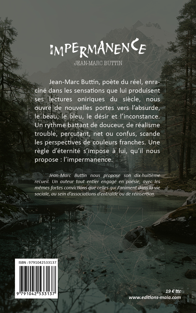 Jean-Marc Buttin, Impermanence