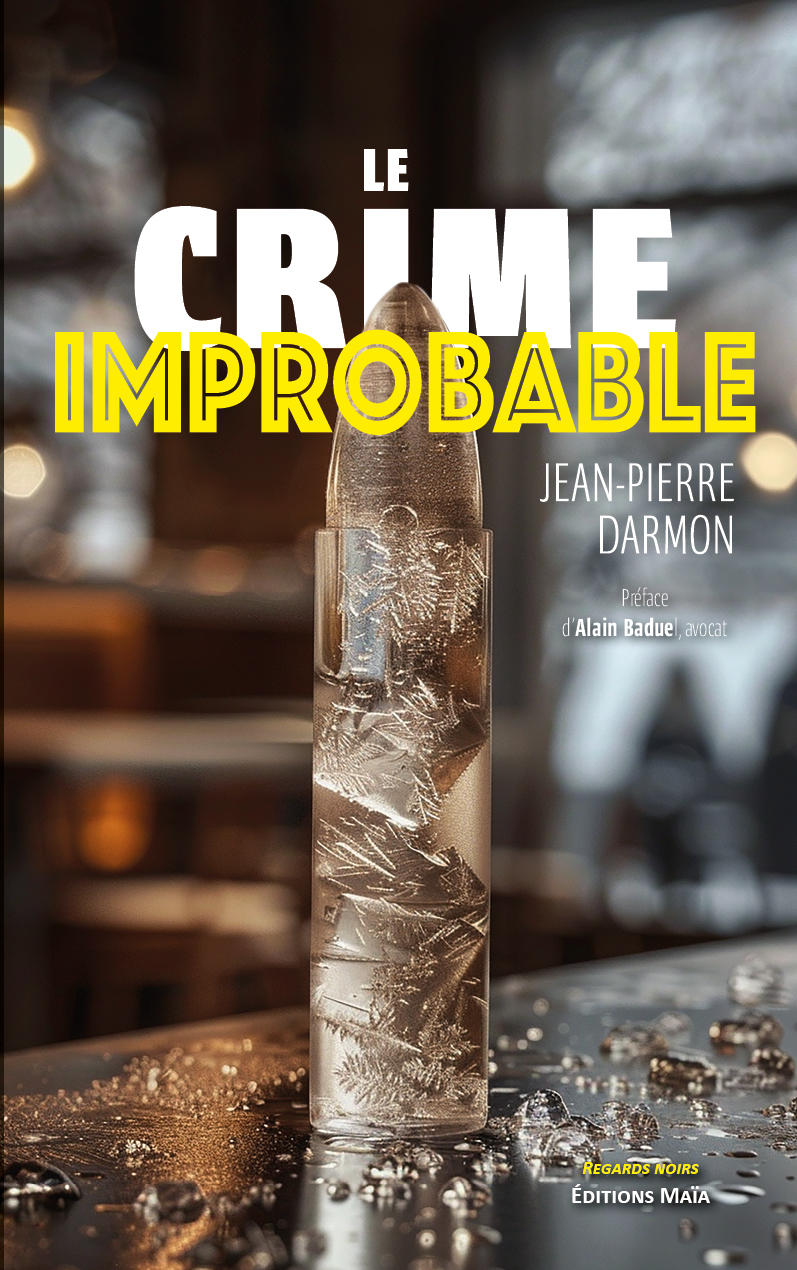 Jean-Pierre Darmon, Le crime improbable