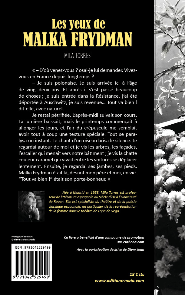 Mila Torres, Les yeux de Malka Frydman